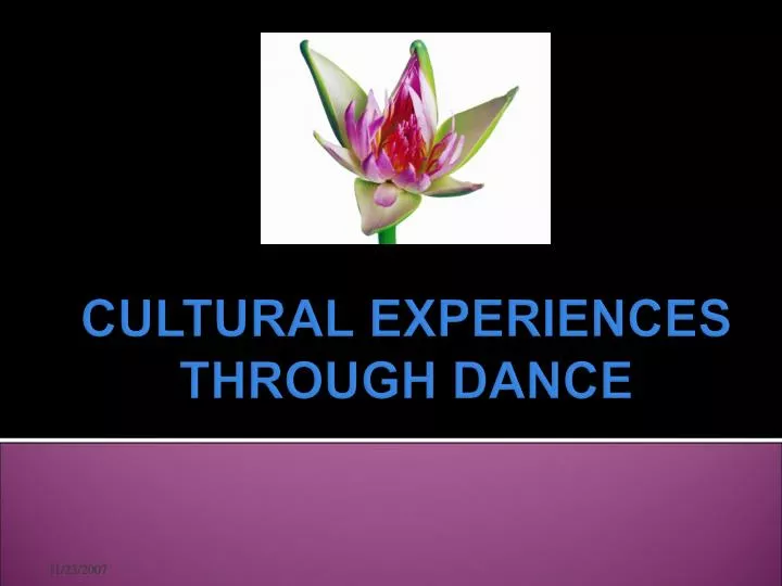 cultural experiences through dance
