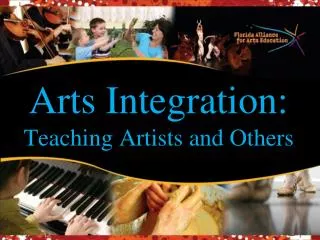 Arts Integration: Teaching Artists and Others