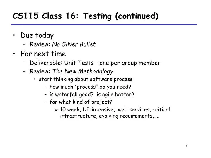cs115 class 16 testing continued
