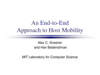 An End-to-End Approach to Host Mobility