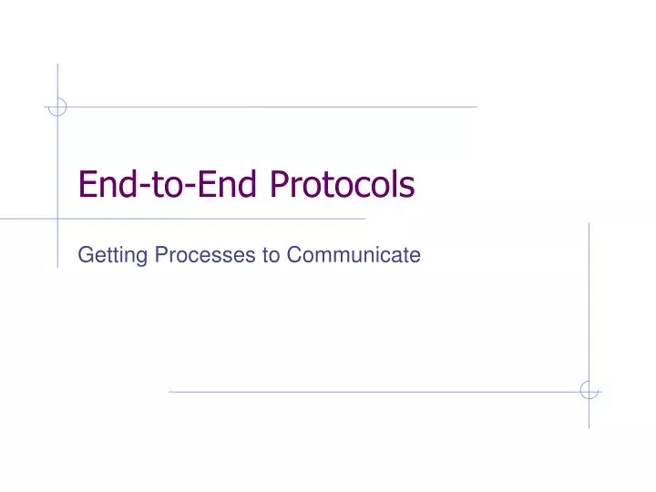 end to end protocols