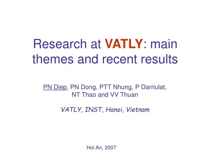 research at vatly main themes and recent results