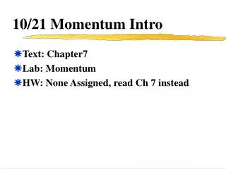 10/21 Momentum Intro