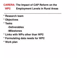 CARERA: The Impact of CAP Reform on the WP2 Employment Levels in Rural Areas