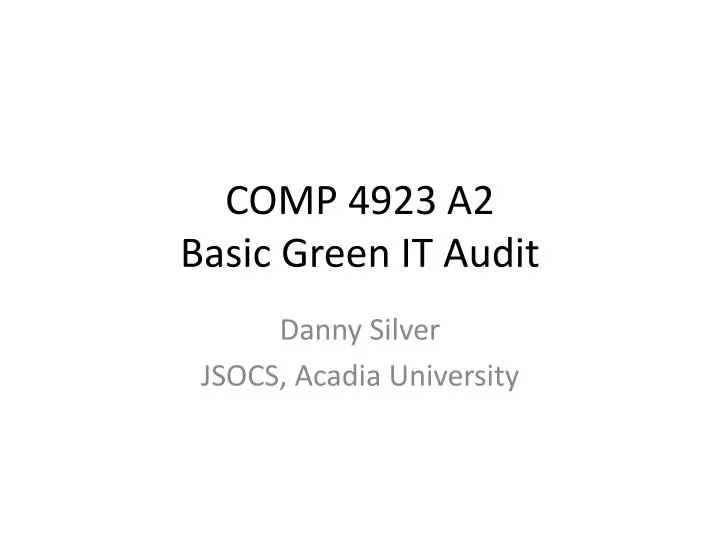 comp 4923 a2 basic green it audit
