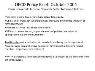 OECD Policy Brief: October 2004 Farm Household Income: Towards Better Informed Policies