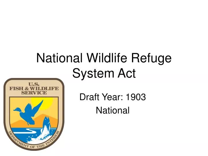 national wildlife refuge system act