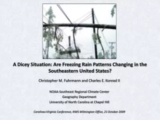 Christopher M. Fuhrmann and Charles E. Konrad II NOAA-Southeast Regional Climate Center