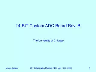 14-BIT Custom ADC Board Rev. B