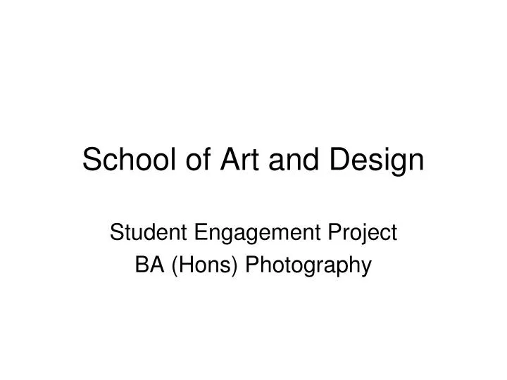 school of art and design