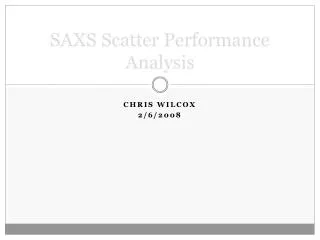 SAXS Scatter Performance Analysis