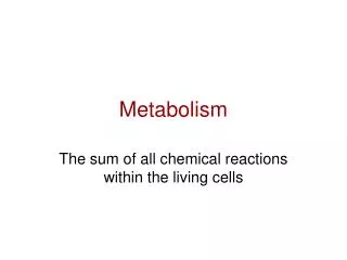 Metabolism