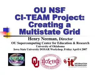 OU NSF CI-TEAM Project: Creating a Multistate Grid