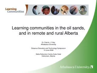 Learning communities in the oil sands, and in remote and rural Alberta