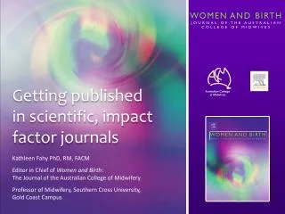 Getting published in scientific, impact factor journals