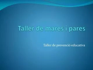 taller de mares i pares