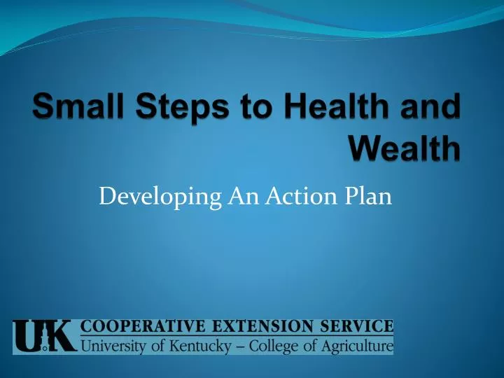 small steps to health and wealth