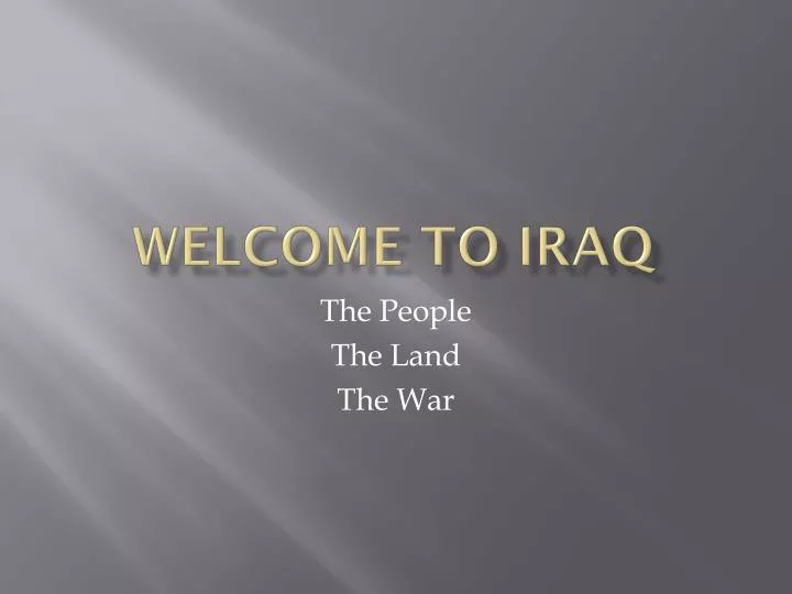welcome to iraq