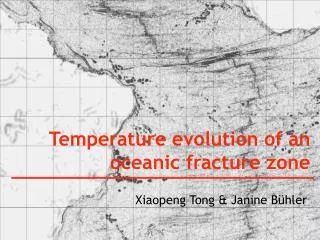 Temperature evolution of an oceanic fracture zone