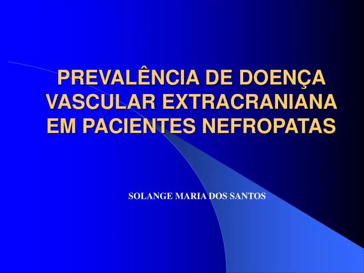 preval ncia de doen a vascular extracraniana em pacientes nefropatas