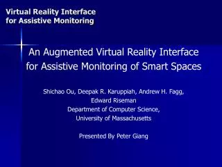 An Augmented Virtual Reality Interface for Assistive Monitoring of Smart Spaces