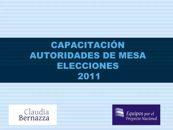 capacitaci n autoridades de mesa elecciones 2011