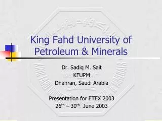 King Fahd University of Petroleum &amp; Minerals