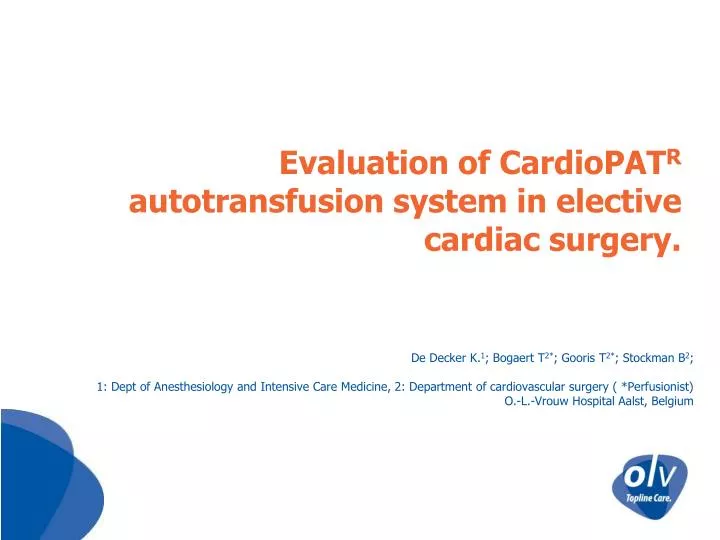 evaluation of cardiopat r autotransfusion system in elective cardiac surgery