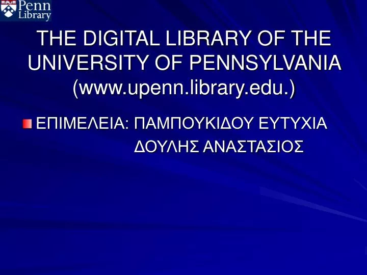 the digital library of the university of pennsylvania www upenn library edu