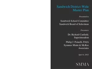 Sandwich District-Wide Master Plan Presented to Sandwich School Committee