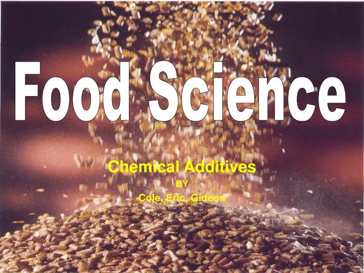 chemical additives by cole eric gideon
