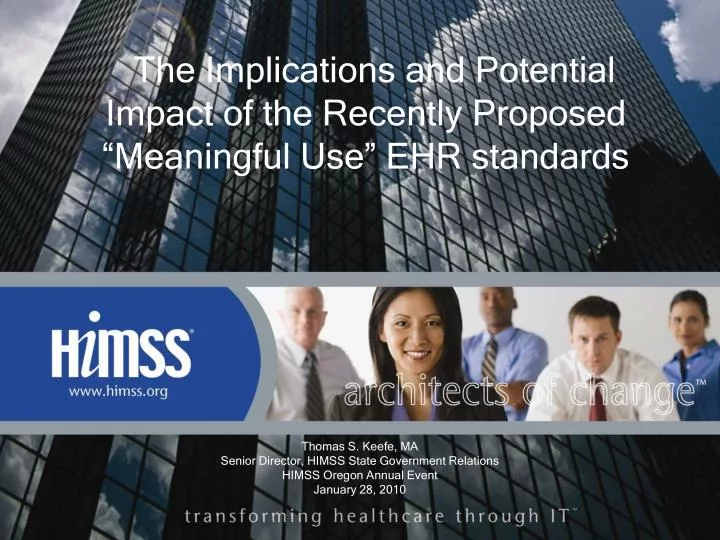 the implications and potential impact of the recently proposed meaningful use ehr standards