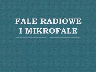 FALE RADIOWE I MIKROFALE