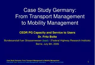 Case Study Germany: From Transport Management to Mobility Management