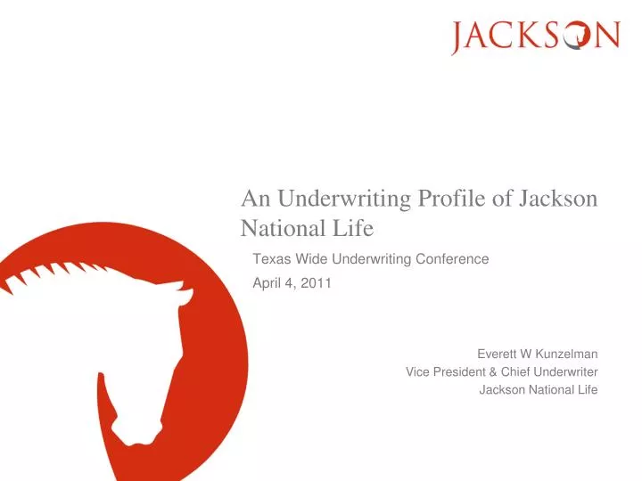 an underwriting profile of jackson national life