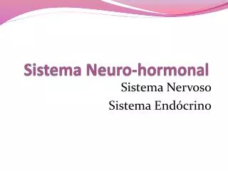 sistema neuro hormonal