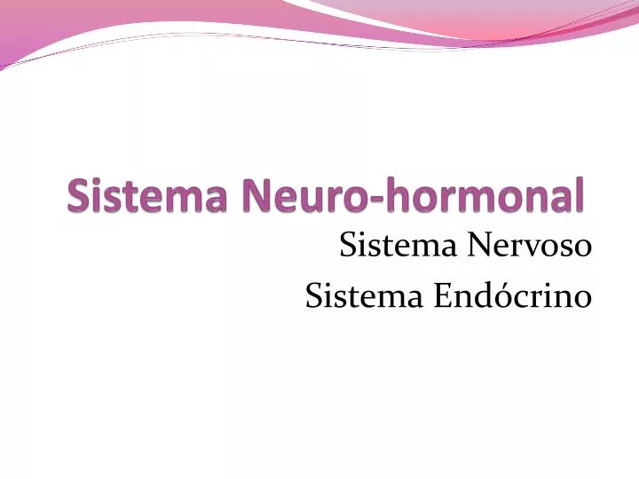 sistema neuro hormonal