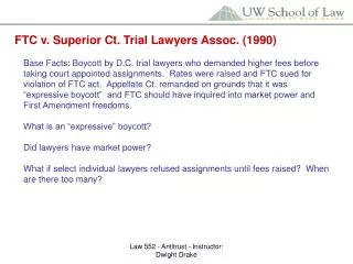 FTC v. Superior Ct. Trial Lawyers Assoc. (1990)
