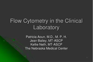 Flow Cytometry in the Clinical Laboratory