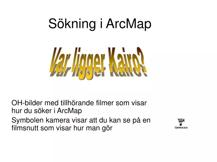 s kning i arcmap