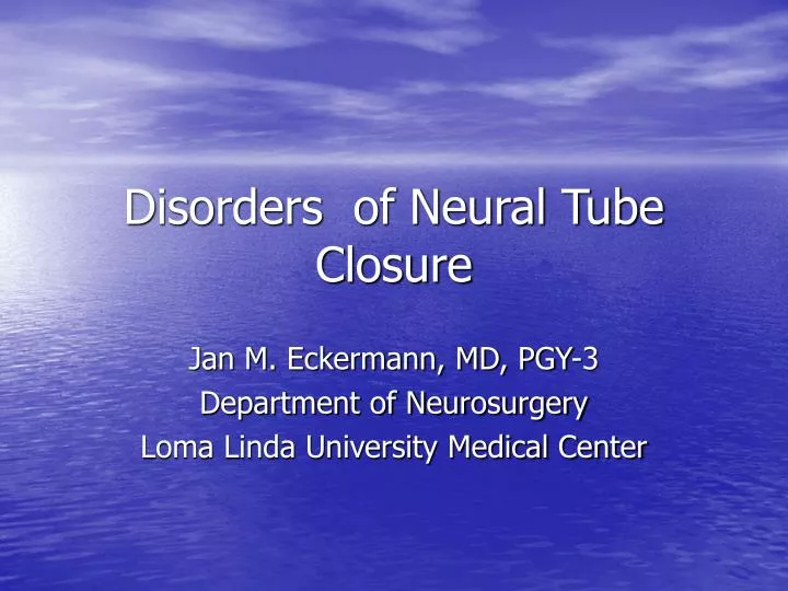 disorders of neural tube closure