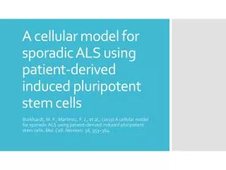 A cellular model for sporadic ALS using patient-derived induced pluripotent stem cells