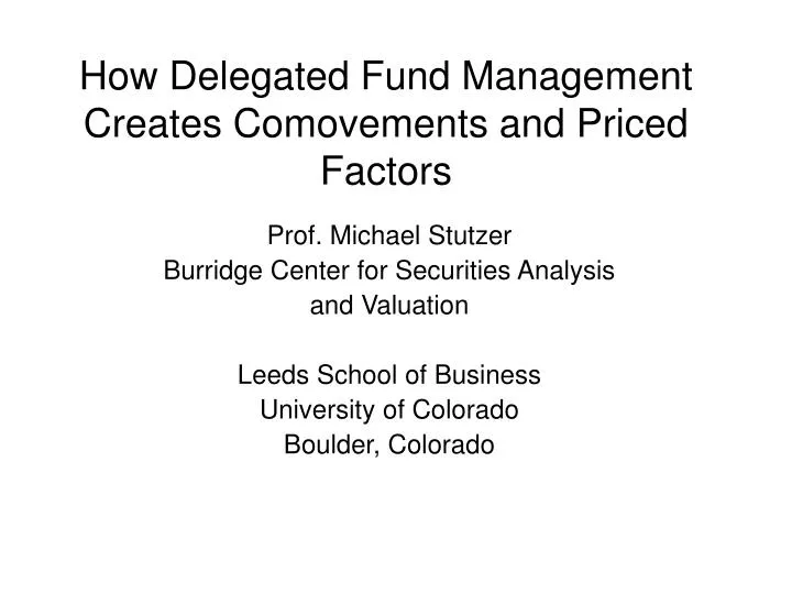how delegated fund management creates comovements and priced factors