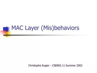 MAC Layer (Mis)behaviors