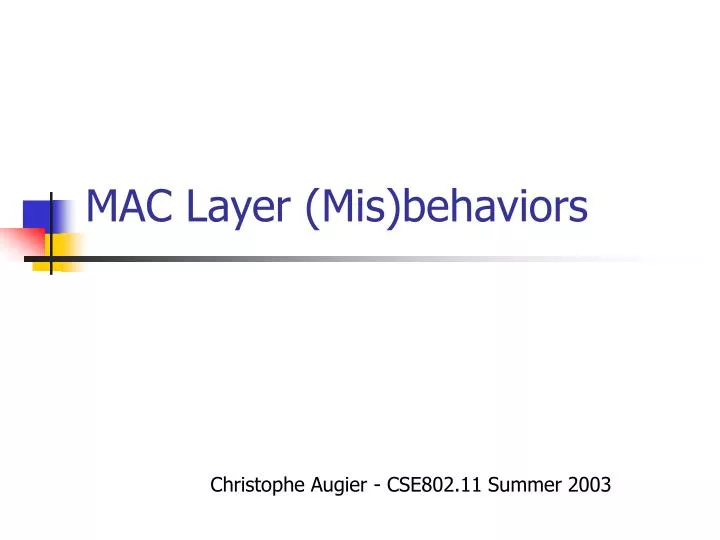mac layer mis behaviors