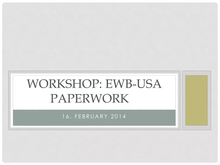 workshop ewb usa paperwork
