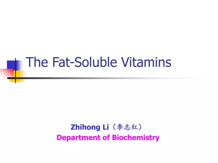 the fat soluble vitamins