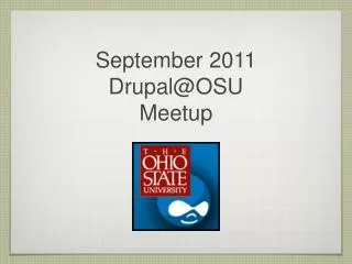 September 2011 Drupal@OSU Meetup