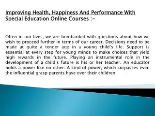 Improving Health, Happiness And Performance With Special Edu
