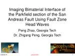 Peng Zhao, Georgia Tech Dr. Zhigang Peng, Georgia Tech - slide 1
